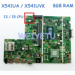 X541UAK 8 GB DDR4 Оперативная память с I3 I5CPU материнская плата для ASUS X541U X541UA X541UAK X541UVK X541UV X541UJ ноутбук материнская плата 100% тестирование
