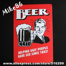 [Mike86] пива сексом с тех пор, как 1862 металлические знаки ретро настенные поделки декор дом, офис, Бар Утюг для художественного B-111 заказ смешивания 20*30 см
