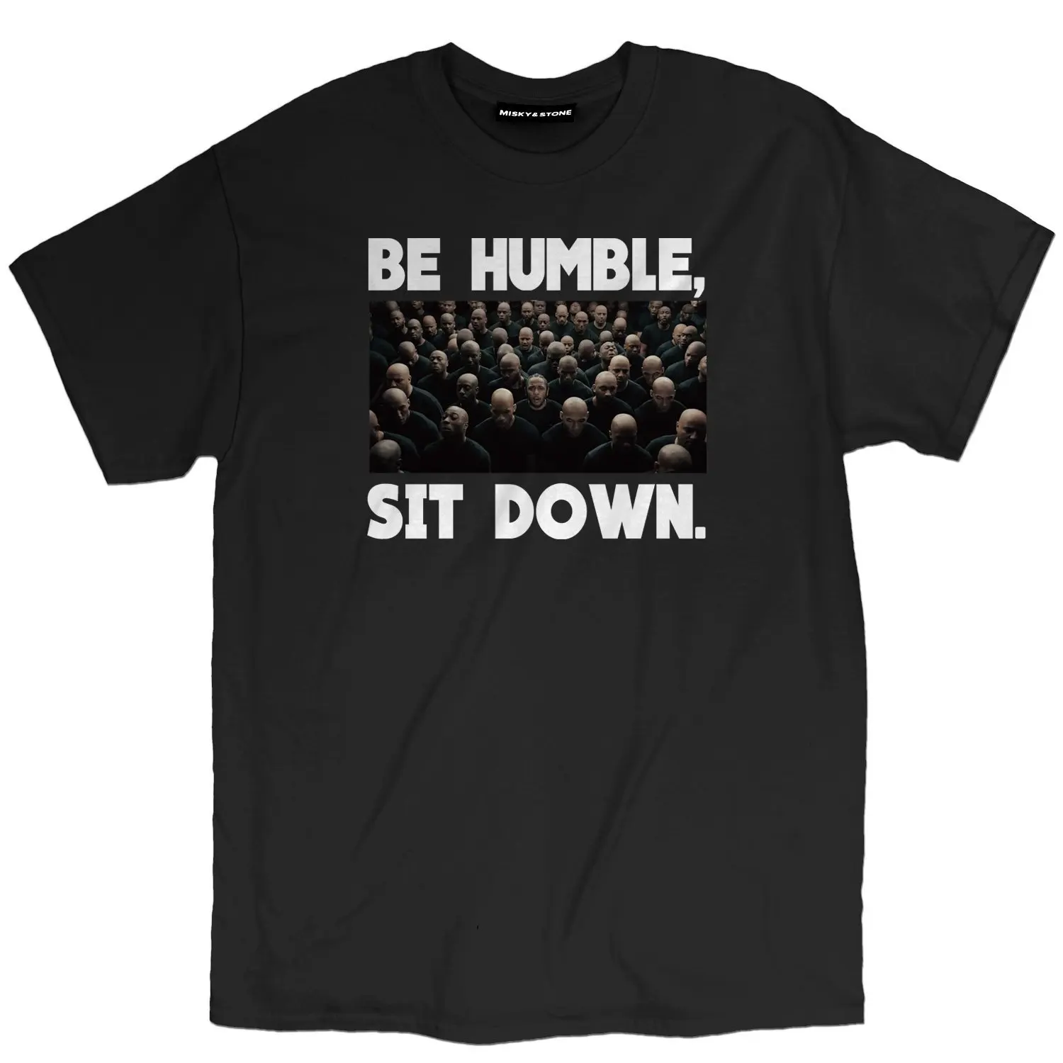 I am humble. Be humble футболка.