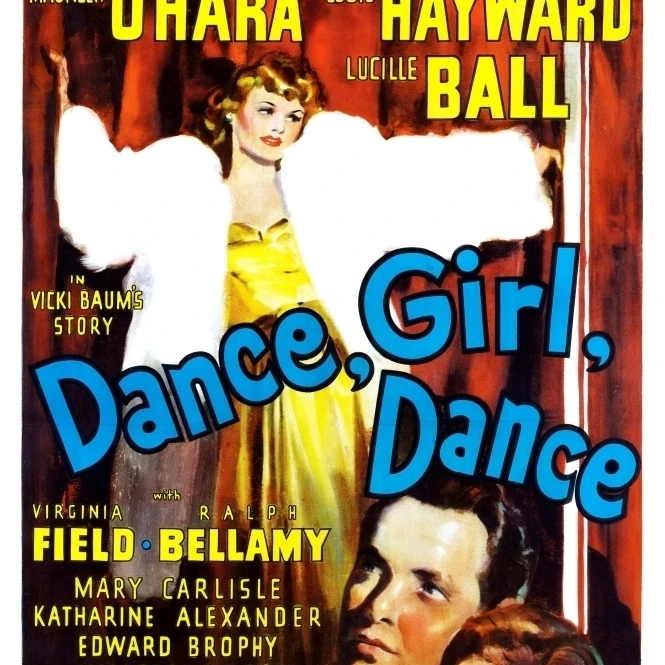 Dance Girl Dance From Top Lucille Ball Louis Hayward Maureen O'Hara 1940 Movie Poster Masterprint (24 x 36)