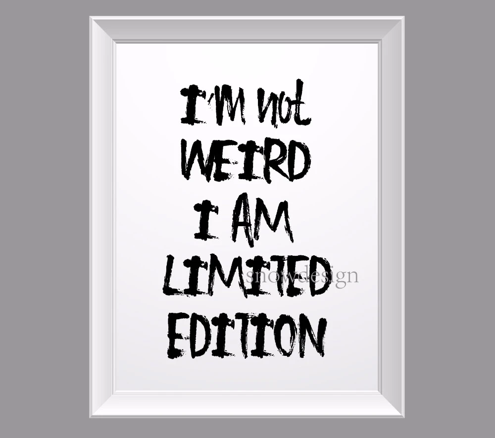 Je Ne Suis Pas Bizarre Je Suis Edition Limitee Citation Toile Mur Art Affiche Imprimer Photos Decoration De La Maison Sans Cadre Decoration Murale Autocollant Cadeau Aliexpress Je Ne Suis Pas Bizarre Je Suis Edition Limitee Citation Toile Mur Art Affiche Imprimer Photos Decoration De La Maison Sans Cadre Decoration Murale Autocollant Cadeau Aliexpress