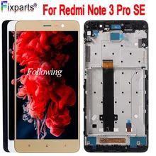 152mm For Xiaomi Redmi Note 3 Pro SE LCD Display Touch Screen Digitizer Assembly+Frame 5.5 152mm For Xiaomi Redmi Note 3 Pro SE LCD Display Touch Screen Digitizer Assembly+Frame 5.5