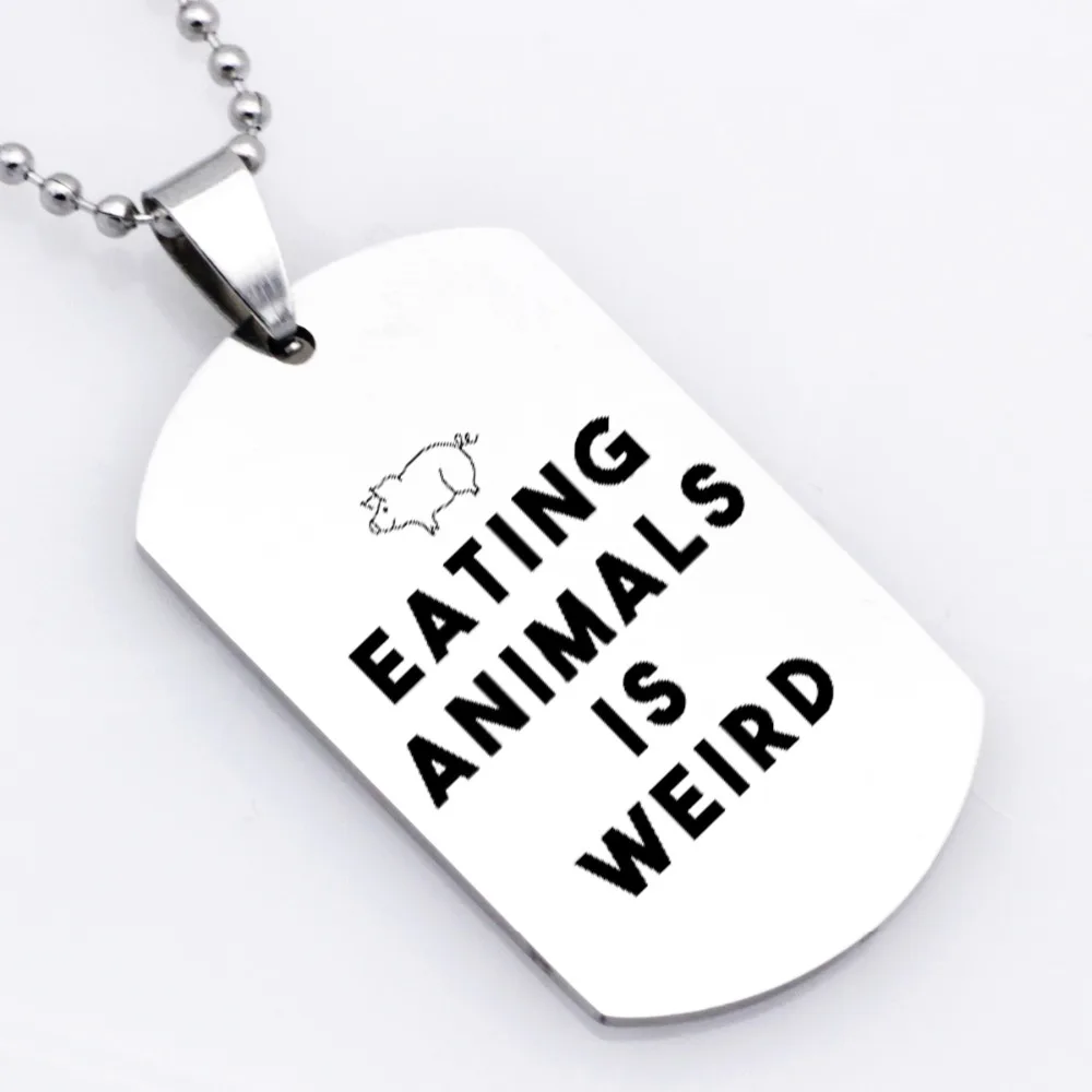 

2018 New Letter Necklace Keychain Eating Animals is Weird Stainless Steel Jewelry Accept Drop Shipping YP6192