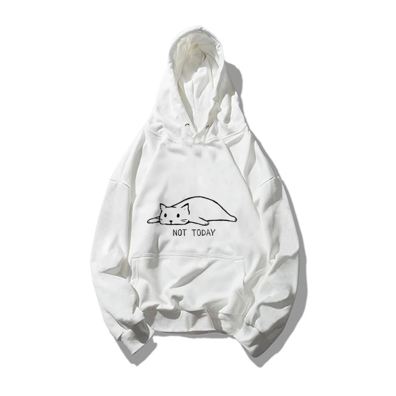 

Kawaii Cat Hoodies Women Not Today Funny Graphic Sweatshirt Men/Women Harajuku Fashion Sweat Unisex Long Sleeve Sudadera Mujer