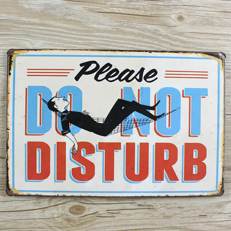

HOT SALES "please DO NOT DISTURB"Tin sign tinplate vintage metal painting for bar decration wallpaper 20X30 CM Free shipping
