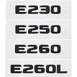 Для Mercedes Benz E Class E230 E250 E260 E260L автомобиля задний багажник эмблема значок алфавита наклейки W210 W211 W212 W213 W123 W124 W115