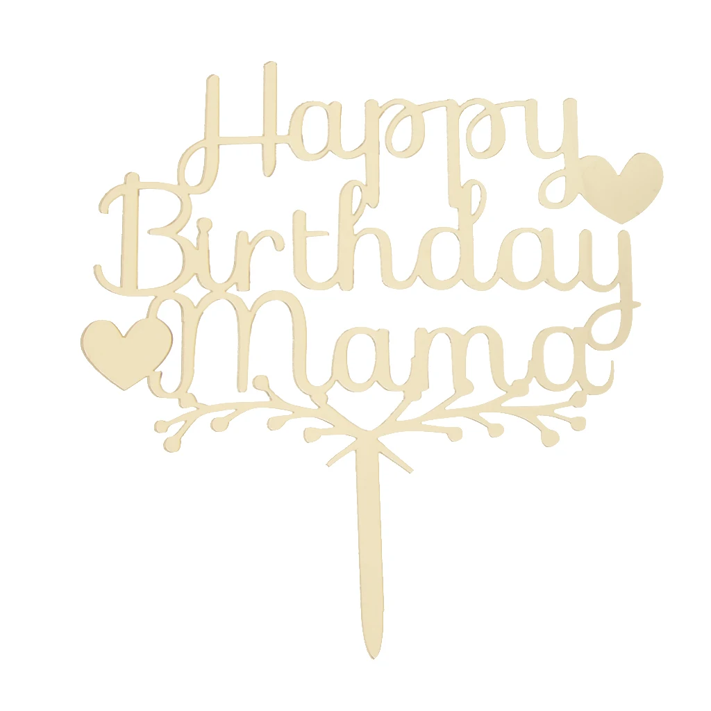 Happy Birthday Mama Acrylic Cake Topper Party Supplier Decoration Birthday Party Cake Centerpieces Silver/Gold/Red 