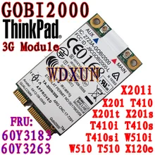 Для IBM Thinkpad lenovo Gobi2000 3g беспроводная карта WWAN 60Y3183 60Y3263 для X201/X201i/T410/T410i W510+ gps