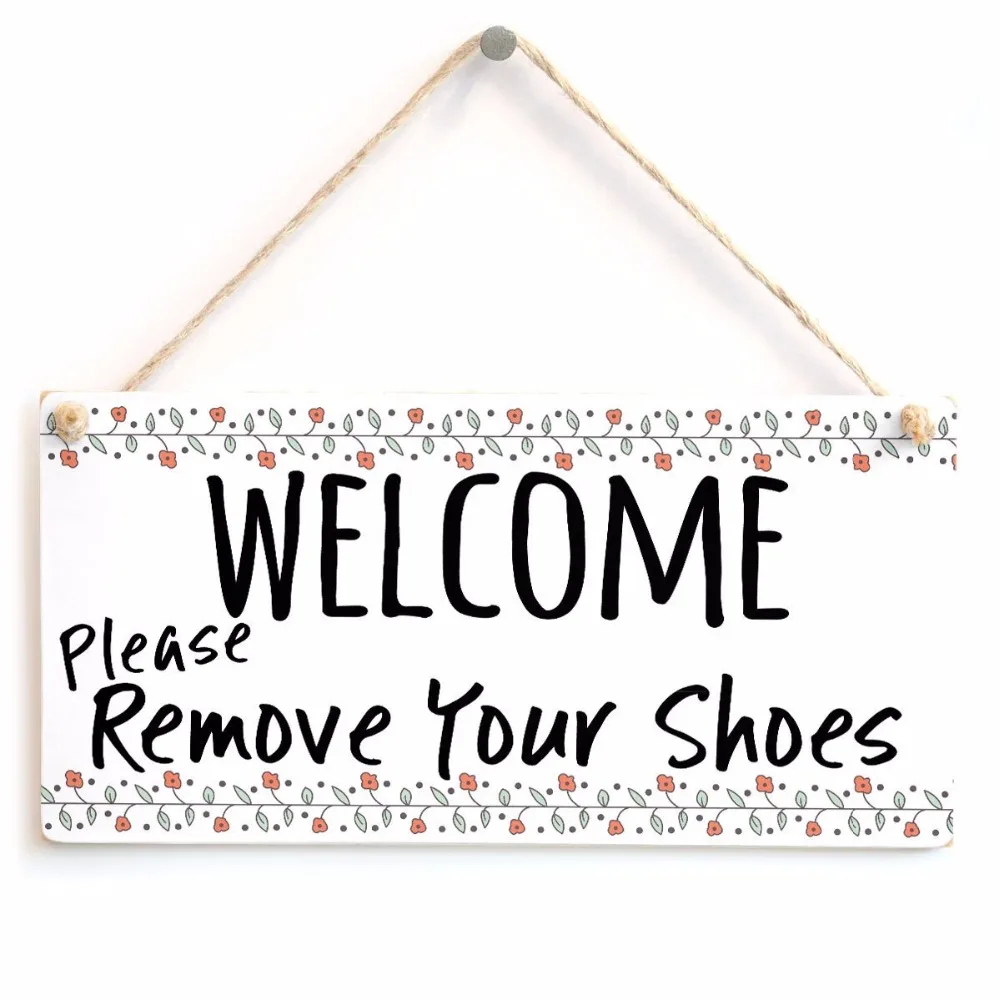 meijiafei-welcome-please-remove-your-shoes-beautiful-sign-take-off-your