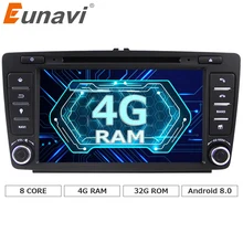 Eunavi Octa 8 core 2 din Android 8.0 4G+32G Car DVD Player For Skoda Octavia 2014 2015 A7 GPS Navigation Radio Multimedia DAB+