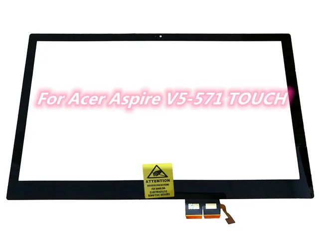 

original Touch Screen Glass Lens Digitizer 15.6" For Acer Aspire V5-571 V5-571G V5-571P Series