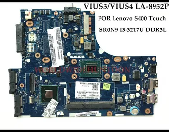

High quality FOR Lenovo S400 Touch Laptop Motherboard VIUS3/VIUS4 LA-8952P FRU:90002931 SR0N9 I3-3217U SLJ8C DDR3L 100% Tested