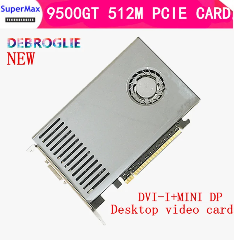 Бесплатная доставка в наличии 9500GT 512M PCIE слот DVI-I MINIDP видеокарта тест 100% |