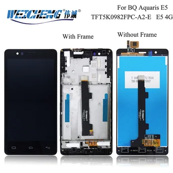 

WEICHENG para BQ Aquaris E5s TFT5K0982FPC-A2-E pantalla LCD + pantalla táctil digitalizador con marco para BQ E5 4G lcd