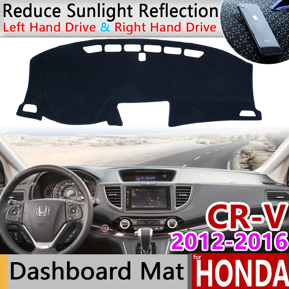 

for Honda CR-V RM1 RM3 RM4 2012 2013 2014 2015 2016 Anti-Slip Mat Dashboard Cover Sunshade Dashmat Carpet Accessories CR V CRV