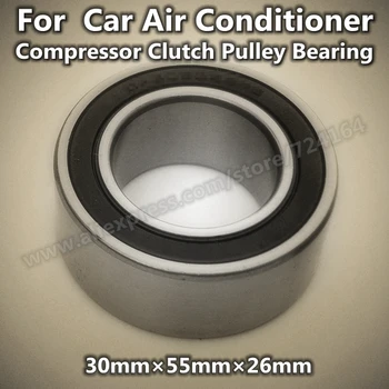 

30*55*26mm Air Conditioner A/C Compressor Clutch Pulley Bearing *DAC3055CRK ACB30550026 For Car Double row angular contact ball