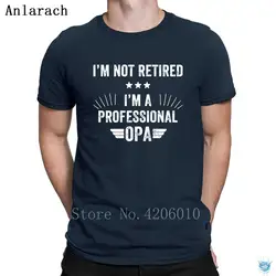 Opa I'm't receed I'm A Professional Opa Tshirts standard Create Hip Hop Мужская футболка Sunlight лозунг 100% хлопок фитнес