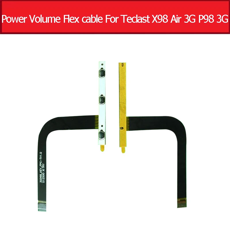 

Original switch on off Power Volume button Flex cable For teclast x98 air 3G P98 3G conductive flex with sticker replacement