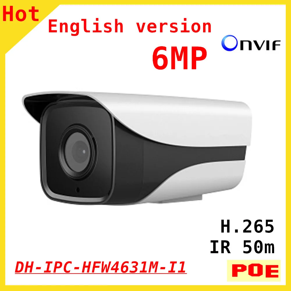 Оригинальный DH 6MP ip-камера IPC-HFW4631M-I1 ИК 50 м 1080P Full HD Поддержка POE и Onvif камеры