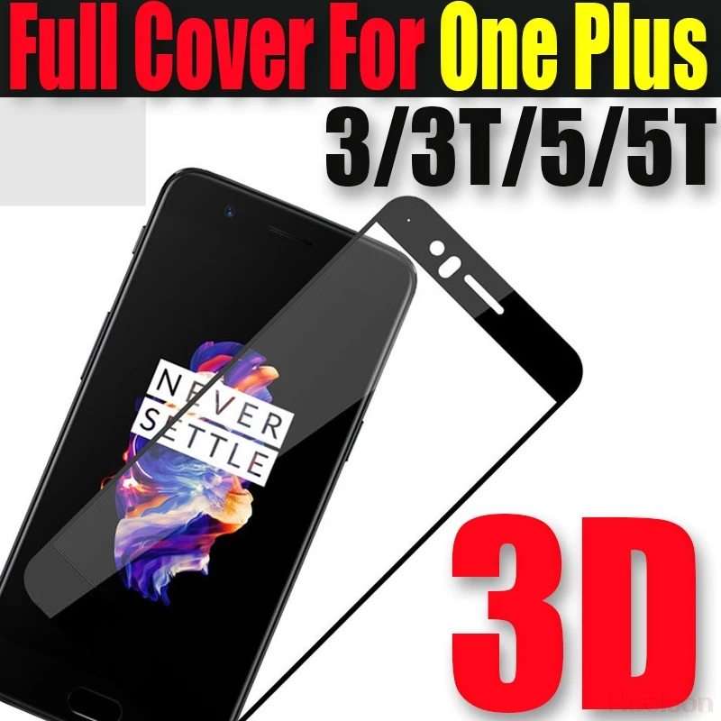 

3D Full Cover Tempered Glass for Oneplus 5T 5 3T 3 Premium Screen Protector Anti Shatter Film for One plus 1+ 5 T 3T