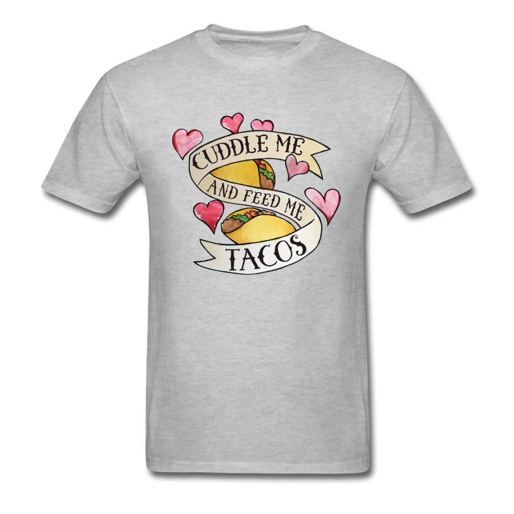 Cuddle me and Feed me Tacos_grey