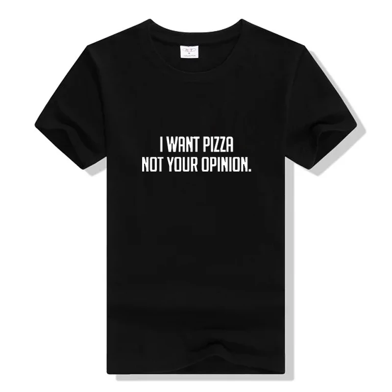 Женская футболка с надписью I Want Pizza Not Your option модная хипстерская унисекс Tumblr Pinterest