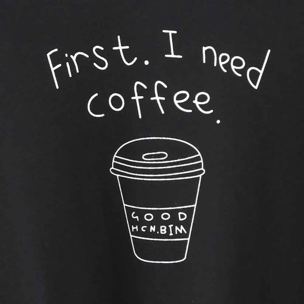 first i need coffee