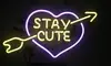 Stay Cute Glass Neon Light Sign Beer Bar