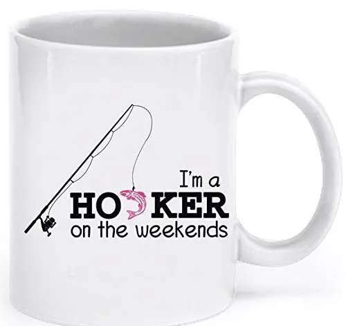 Новые забавные рыболовные Подарки для женщин Новинка для розыгрышей I'm A Hooker на выходных Рыбалка кофе кружка, кружка для чая юмором Quirky Pun чашки кружки