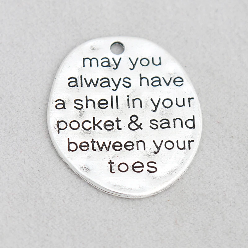 

Alloy Message Charms May You Always Have A Shell In Your Pocket & Sand Between Your Toes Charms Dog Tag Charms 50pcs/lot AAC1271