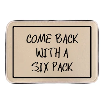 

Comeback With A Six Back Doormat Cute Sign Decor Home Welcome Indoor Mats Soft Lightness Short Plush Fabric Bathroom Mat