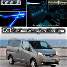 NOVOVISU для Nissan Evalia NV200 Vanette для Chevrolet City Express интерьер окружающего света настройки атмосферу волоконно-оптический группа