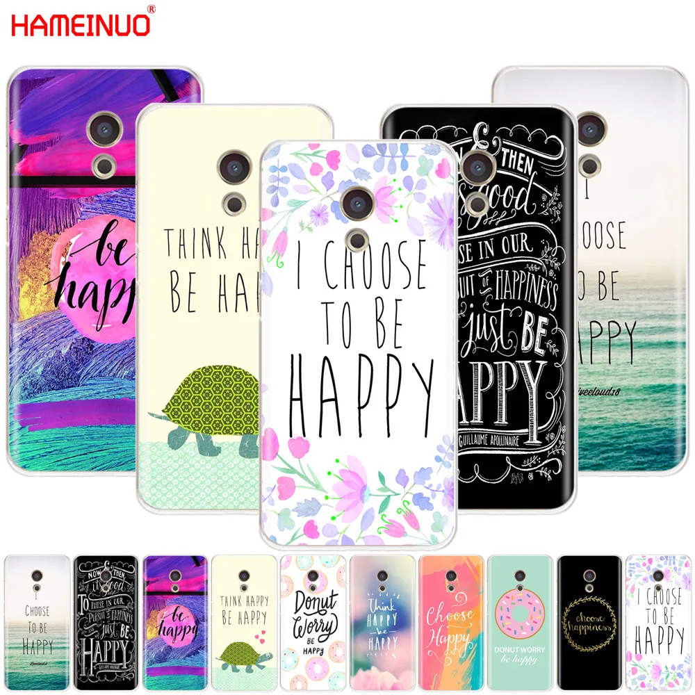 

HAMEINUO Think Be Happy Choose Cover phone Case for Meizu M6 M5 M5S M2 M3 M3S MX4 MX5 MX6 PRO 6 5 U10 U20 note plus