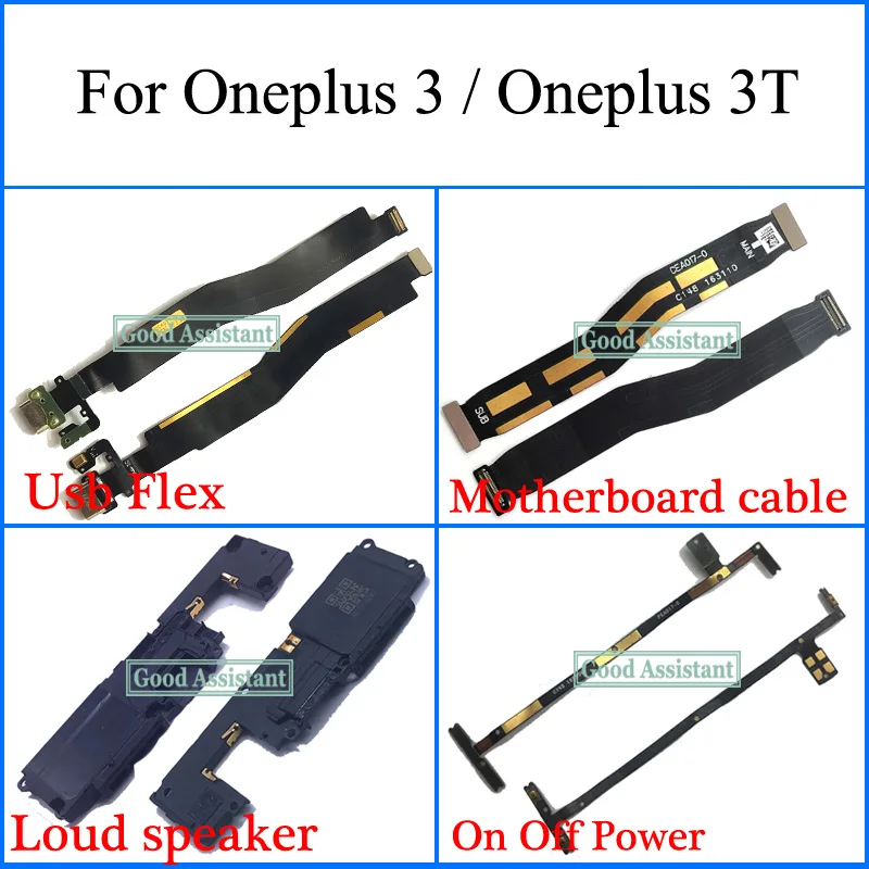 

For Oneplus 3 3T 1+ 3 A3000 A3003 A3010 Usb Flex Motherboard cable Loud speaker On Off Power Volume cable Flex Cable