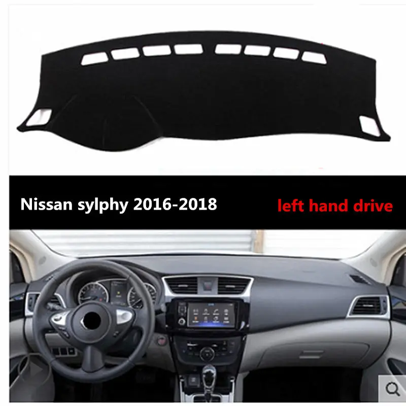 Left Hand Drive Sun protection Car Dashboard pad for Nissan sylphy 2016