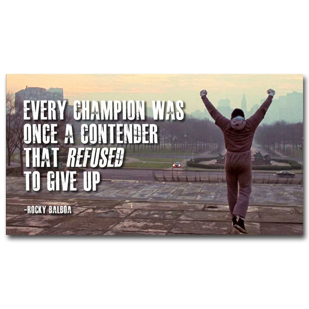 Rocky Balboa Inspirational Motivational Movie Quote Poster 13x20/" 20x30/" 24x36/"