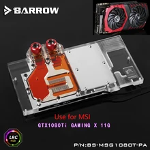 BARROW Full Cover Graphics Card Block use for MSI Red Dragon GTX1080TI GAMING X 11G GPU Radiator Block LRC RGB to AURA 4PIN barrow galaxy gtx1080ti hof full coverage gpu water cooling block bs gah1080t pa
