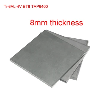 

8mm thickness Grade 5 gr5 titanium Ti-6AL-4V plate titanium alloy sheet BT6 TAP6400 Special for ultrasonic medical treatment