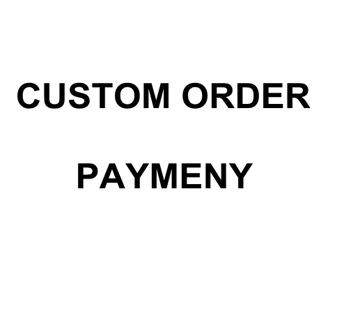 

CUSTOM ORDER PAYMENT