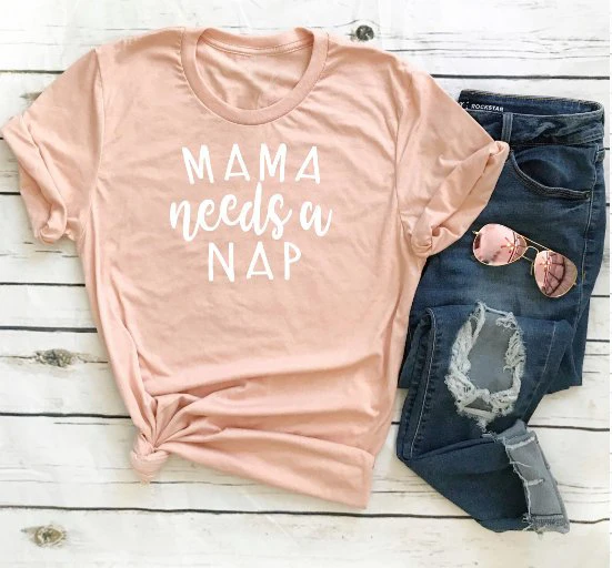 Mama Needs a Nap Tee - SAHM - Work from Home Mom - Stay at Home Mom - Mother's Day Shirt - Mother's Day Gift - Mom Shirt - Mom Tee