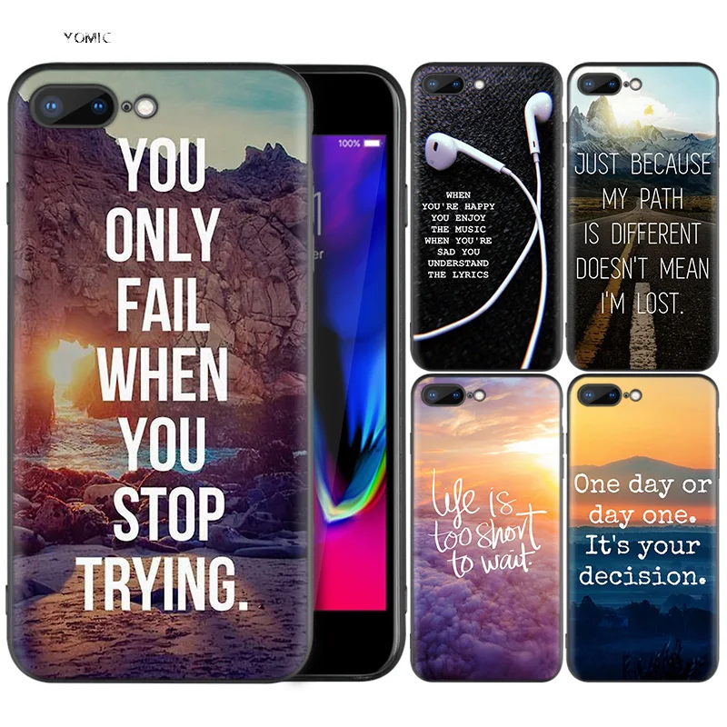 

Silicone Case Shell Coque for iPhone 7 8 6 6S Plus X XS MAX XR 5C 5 5S SE 7Plus 8Plus 7+ 8+ Sentence Quotes