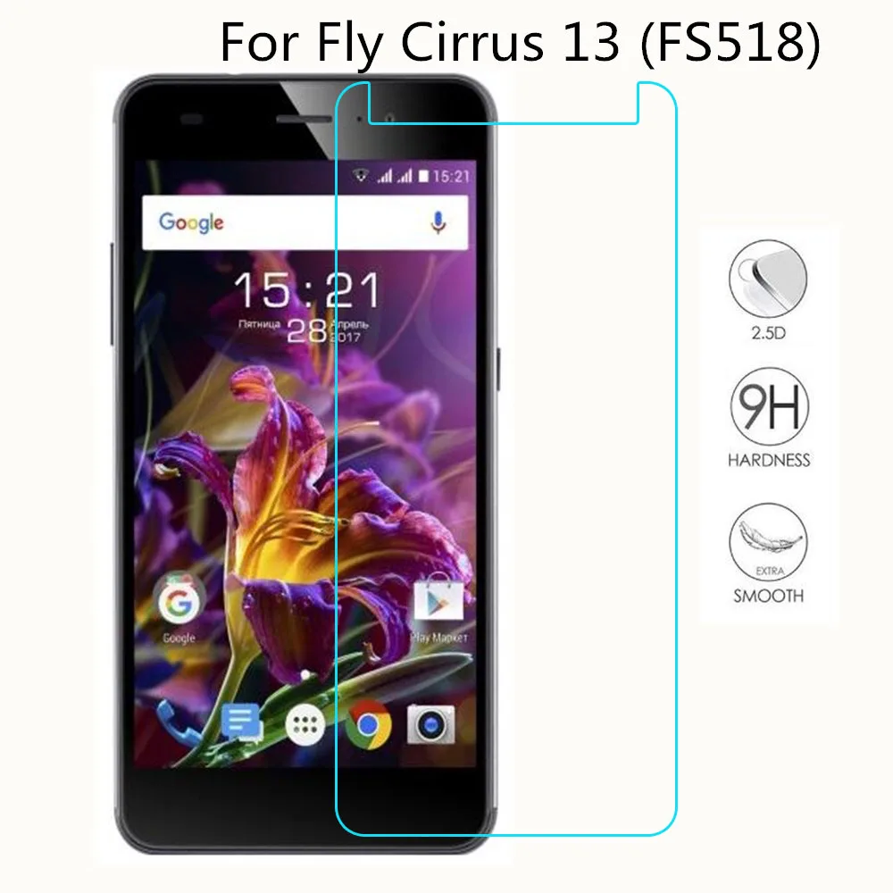 

New Screen Protector Phone For Fly Cirrus 13 (FS518) Phone Tempered Glass SmartPhone Film Protective Screen Cover