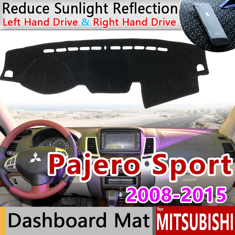 Для Mitsubishi Pajero Sport 2 2008~ Montero Shogun Противоскользящий коврик на приборную панель солнцезащитный коврик аксессуары 2012