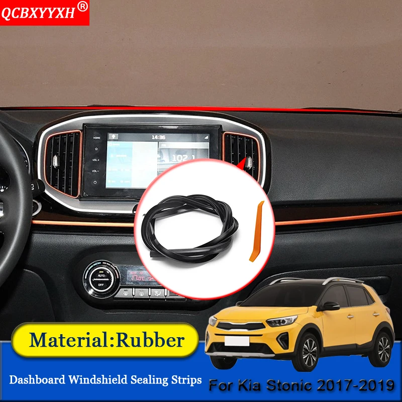 

QCBXYYXH Car-styling Rubber Anti-Noise Soundproof Dustproof Car Dashboard Windshield Sealing Strips Fit For Kia Stonic 2017-2019