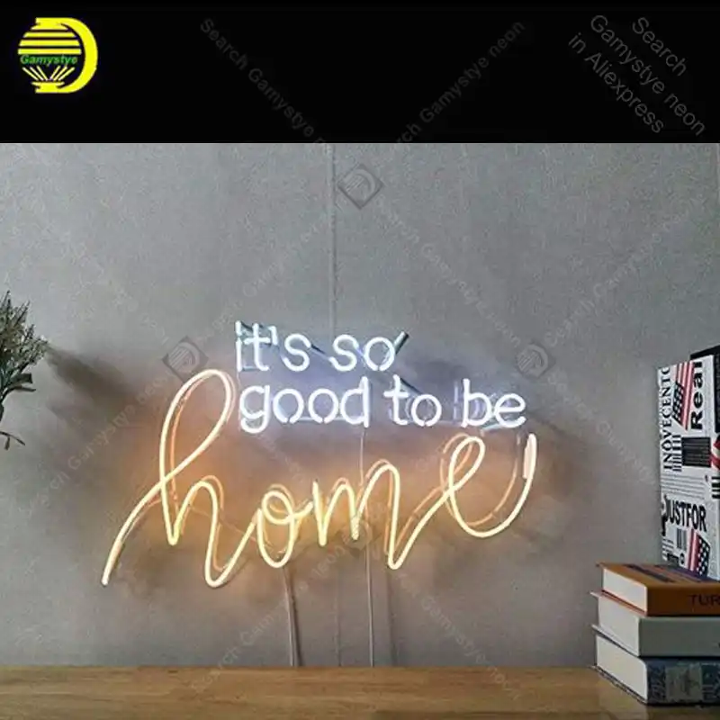 Neon Sign For It S So Good To Be Home Display Decoracion