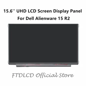 

FTDLCD 15.6'' UHD LED LCD Screen Repair Computer Display Panel For Dell Alienware 15 R2 3840x2160 40PIN