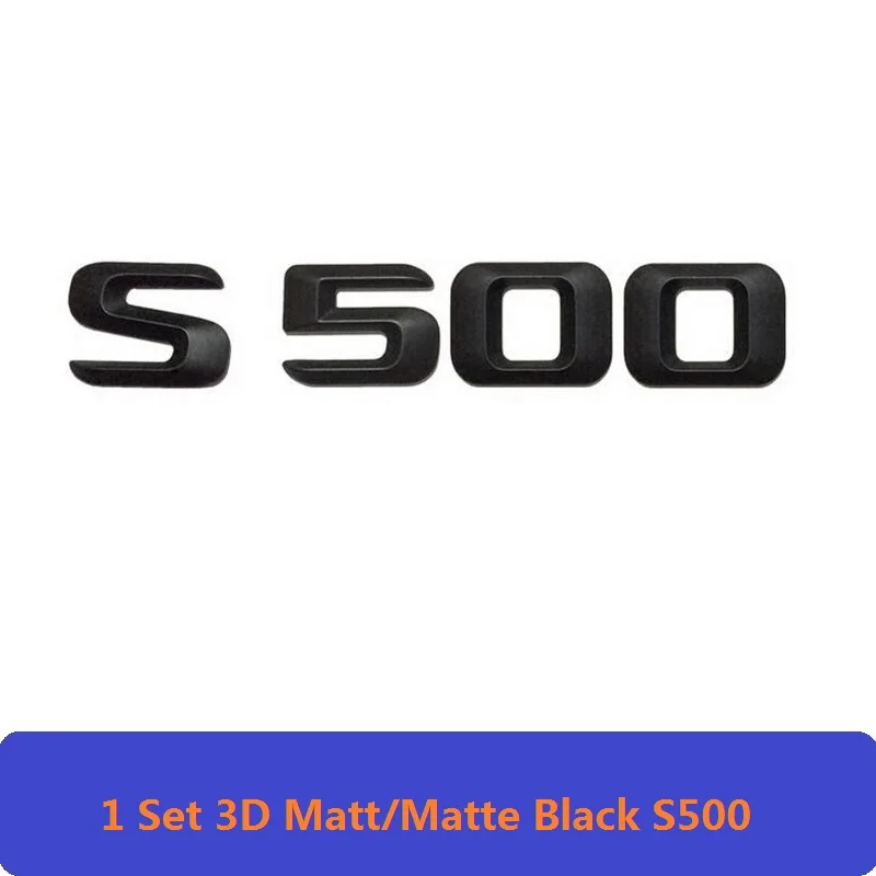 3D матовый черный W221 W222 эмблема автомобиля S350 S320 S430 S500 S63 S65 значок Стикеры Авто 4matic BITURBO Звезда логотип для Mercedes Benz AMG - Цвет: S500