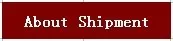 about shipment