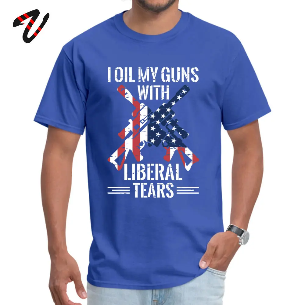 Classic Short Sleeve Tops Shirt Mother Day O-Neck 100% Cotton Adult Top T-shirts Customized Classic Tops Tees 2019 Hot Sale I Oil My Guns With Liberal Tears T shirt 2625 blue