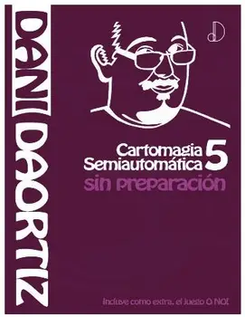 

Semiautomatica 5 by Dani DaOrtiz (Spanish) magic tricks